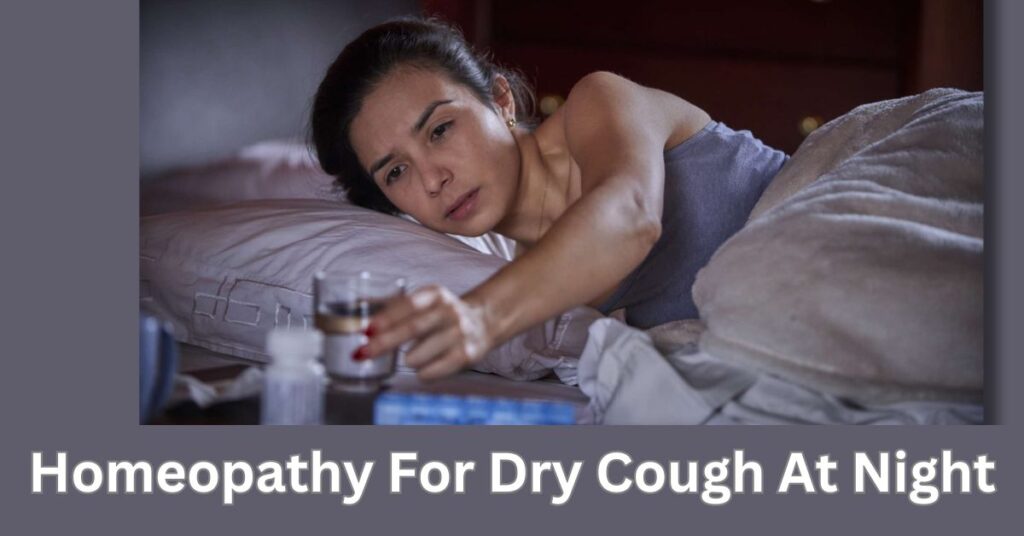 Homeopathy for dry cough at night